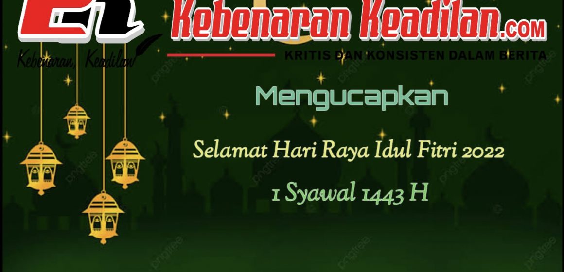 Idul Fitri 1 Syawal 1443 H